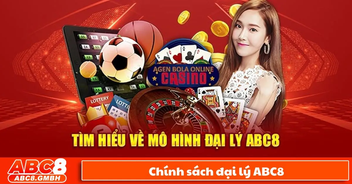 Chính Sách Đại Lý ABC8 3 Lợi Ích Khi Tham Gia Hệ Thống Đại Lý ABC8
