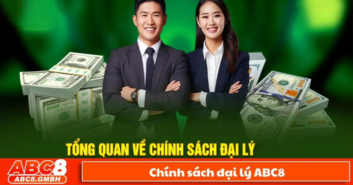 Chính Sách Đại Lý ABC8 2 Cấp 1 – Đại lý chính thức: Hoa hồng 40%, nhận ngay lợi nhuận trực tiếp